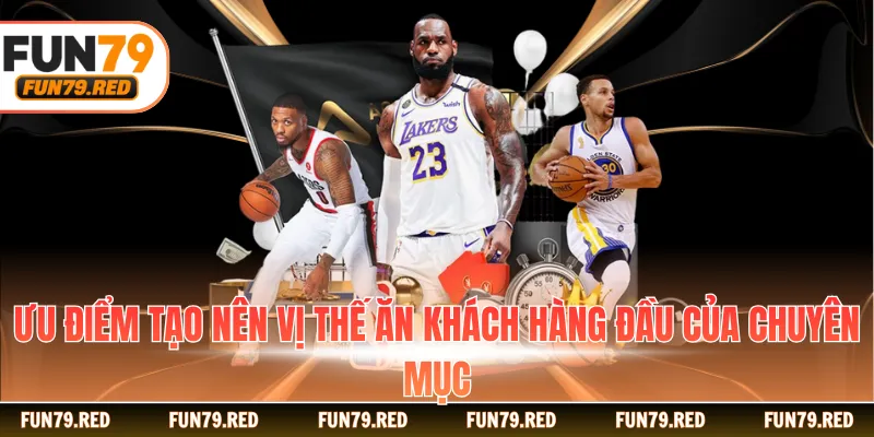 Ưu điểm tạo nên vị thế ăn khách hàng đầu của chuyên mục